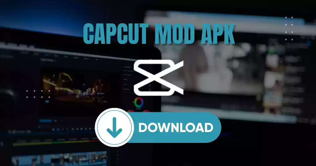 capcut mod apk-download latest version now 2025-